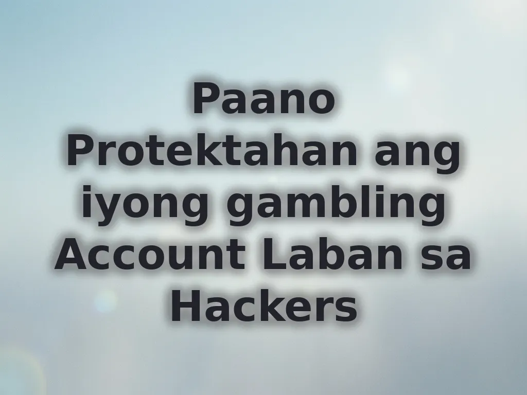 Tips sa seguridad ng account